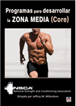 Programas para desarrollar la Zona Media (Core)
