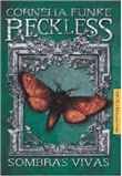 Reckless. Sombras Vivas
