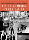 Historia de los medios de comunicación