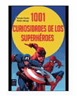 1001 curiosidades de los superheroe