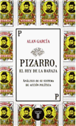 Pizarro, el rey de la baraja