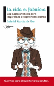 La vida es fabulosa