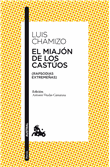 El Miajón De Los Castúos