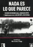Nada es lo que parece. Falsos documentales, hibridaciones y mestizajes del documental den España
