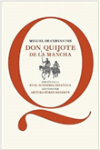 Don Quijote de la Mancha. Edición de la RAE, adaptada por Arturo Pérez-Reverte