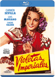 Violetas imperiales (Formato Blu-Ray)