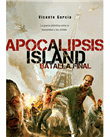 Apocalilpsis Island. Batalla Final.