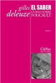 El saber. Curso sobre Foucault. Tomo 1