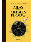 Atlas de las ciudades perdidas