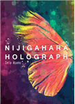 Nijigahara holograph