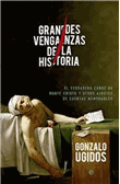 Grandes Venganzas De La Historia