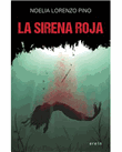 Sirena roja, la