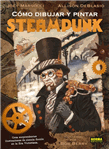 Cómo dibujar y pintar steampunk