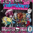 Calendario 2013 Monster High. Pasa un año de lo más monster