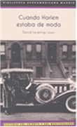 Cuando Harlem estaba de moda