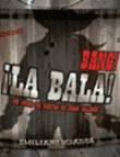 Bang!: La Bala. Cartas