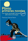 Plinio. Primeras novelas