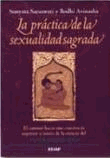 La práctica de la sexualidad sagrada - 1