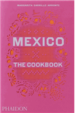 Mexico the cookbook