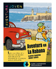 Aventura en La Habana. Serie Aventura joven. Libro + mp3