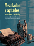 Mezclados y agitados. Los escritores y sus cócteles