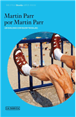 Martin Parr por Martin Parr