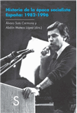 Historia de la época socialista. España: 1982-1996