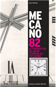 Mecano 82. La construcción del mayor fenómeno del pop español