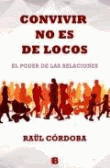 Convivir no es de locos