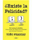¿Existe La Felicidad?