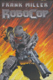 Frank Miller's Robocop. Último Asalto