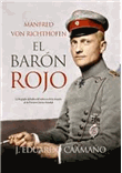 Manfred von Ricthofen, el Barón Rojo