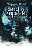 Detective Esqueleto: Los Sin Rostro [Skulduggery Pleasant]