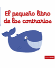 El pequeño libro de los contrarios