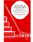 Manual de escritura académica y profesional (Vol. II)