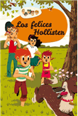 Los Hollister 1. Los felices Hollister