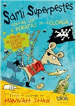 Samy Superpestes contra los piratas de la cloaca