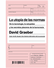 Utopia de las normas, la