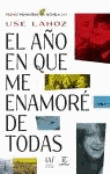 El año en que me enamoré de todas - 1