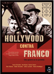 Hollywood contra Franco (V.O.S.)