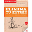 Elimina tu estrés