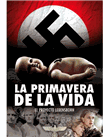 La Primavera de la Vida. El Proyecto Lebensborn - DVD
