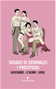 Tatuajes de criminales y prostitutas