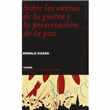 Sobre las causas de la guerra y la preservación de la paz