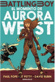 El momento de Aurora West (Battling Boy)
