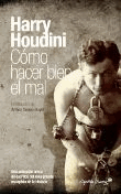 Cómo hacer bien el mal