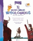 16 dioses y héroes mitológicos
