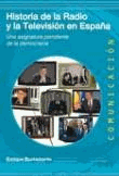 Historia De La Radio Y La Televisión En España - 1