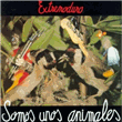 Somos unos animales - Vinilo