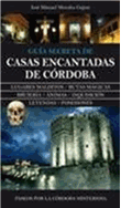 Casas encantadas de Córdoba. Guía